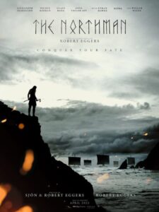 Robert Eggers’ The Northman Cast & Release Date