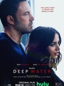 Ben Affleck & Ana De Armas Starring Deep Water Releasing In March