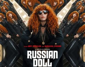 Russian Doll Season 2 Is Finally Coming In April 2022