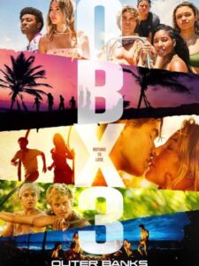 Outer Banks Season 3 Release Date, Star Cast, Plot, & Trailer