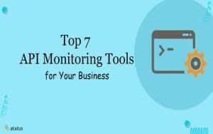 Monitoring and Logging for API Testing and Debugging