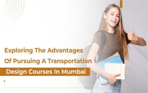 Exploring the Advantages of Pursuing a transportation design courses in Mumbai