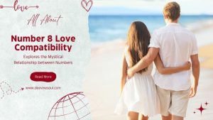 Numerology 8 Love Life: Understanding Love, Compatibility, and Relationship Dynamics